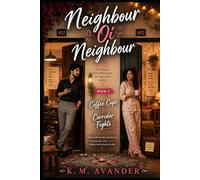 Neighbour oi Neighbour: Book 2: Coffee Cups & Corridor Fights: 236