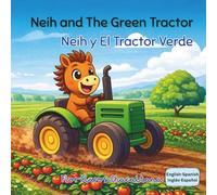 Neih and The Green Tractor: Neih y El Tractor Verde