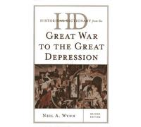 Neil A. Wynn Historical Dictionary from the Great War to the (Copertina rigida)
