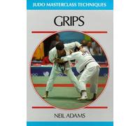 Neil Adam Grips (Tascabile) Judo Masterclass Techniques