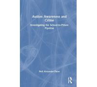 Neil Alexander-Passe Autism Awareness and Crime (Copertina rigida)