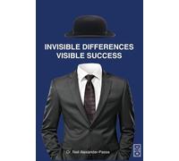 Neil Alexander-Passe Invisible Differences, Visible Success (Tascabile)