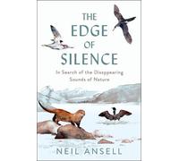 Neil Ansell The Edge of Silence (Copertina rigida)
