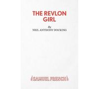 Neil Anthony Docking The Revlon Girl (Tascabile)