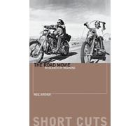 Neil Archer The Road Movie (Tascabile) Short Cuts