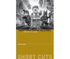 Neil Archer Twenty-First-Century Hollywood (Tascabile) Short Cuts
