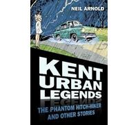 Neil Arnold Kent Urban Legends (Tascabile)