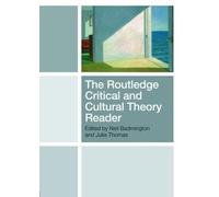 Neil Badmington The Routledge Critical and Cultural Theory Reader (Tascabile)