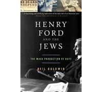 Neil Baldwin Henry Ford and the Jews (Tascabile)