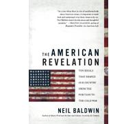 Neil Baldwin The American Revelation (Tascabile)