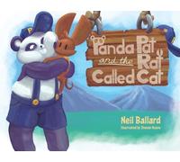 Neil Ballard Panda Pat and the Rat Called Cat (Copertina rigida)