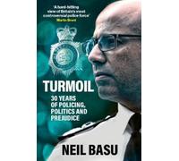 Neil Basu Turmoil: The Official Autobiography (Tascabile)