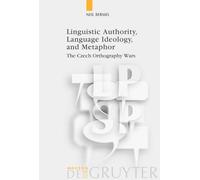 Neil Bermel Linguistic Authority, Language Ideology, and Metaphor (Tascabile)