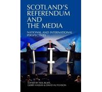 Neil Blain Scotland's Referendum and the Media (Tascabile)