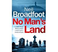 Neil Broadfoot No Man's Land (Tascabile) Connor Fraser
