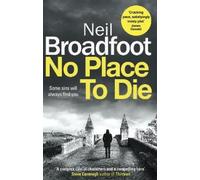 Neil Broadfoot No Place to Die (Tascabile) Connor Fraser