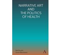Neil Brooks Narrative Art and the Politics of Health (Copertina rigida)