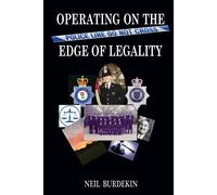 Neil Burdekin OPERATING ON THE EDGE OF LEGALITY (Tascabile)