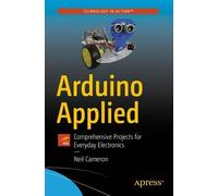 Neil Cameron Arduino Applied (Tascabile)