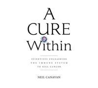 Neil Canavan A Cure Within (Tascabile)