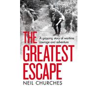 Neil Churches The Greatest Escape (Copertina rigida)