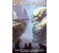 Neil Clarke Robert Reed Tang Fei Mary Anne M Clarkesworld Issue 93 (Tascabile)