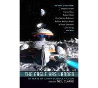 Neil Clarke The Eagle Has Landed (Copertina rigida)