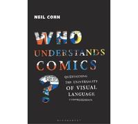 Neil Cohn Who Understands Comics? (Copertina rigida)