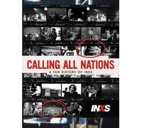 Neil Cossar Calling All Nations - A Fan History of INXS (Copertina rigida)