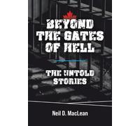 Neil D MacLean Beyond the Gates of Hell (Tascabile)