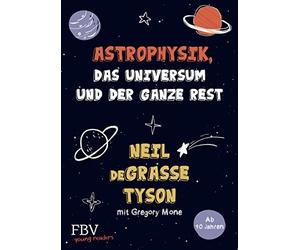 Neil deGrasse T Astrophysik, das Universum und der ganze Rest (Copertina rigida)