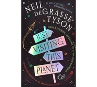 Neil Degrasse T Just Visiting This Planet, Revised and Update (Copertina rigida)