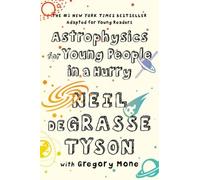 Neil deGrasse Tyson Astrophysics for Young People in a Hurry (Copertina rigida)