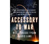 Neil deGrasse Tyson Avis Lang Accessory to War (Copertina rigida)