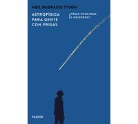Neil deGrasse Tyson María del Carmen Astrofísica para gente con pri (Tascabile)