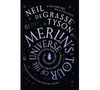 Neil deGrasse Tyson Merlin's Tour of the Universe (Copertina rigida)