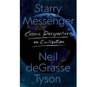 Neil Degrasse Tyson Starry Messenger (Copertina rigida)