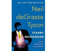 Neil Degrasse Tyson Starry Messenger (Tascabile)