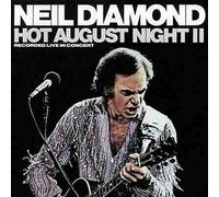 Neil Diamond Hot August Night II (Vinyl LP) 12" Album