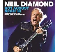 Neil Diamond Hot August Night III