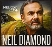 Neil Diamond - Melody Road By Neil Diamond (2014-10-20)