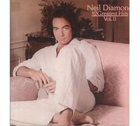 Neil Diamond - Neil Diamond: 12 Greatest Hits, Vol. II