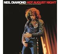 NEIL DIAMOND-NEIL DIAMOND:HOT AUGUST NIGHT