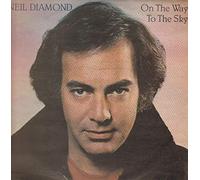 Neil Diamond - On The Way To The Sky