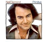 Neil Diamond - Primitive