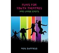 Neil Duffield Plays for Youth Theatre (Tascabile)