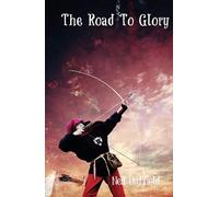 Neil Duffield The Road to Glory (Tascabile)