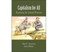 Neil E. Harrison John Mikler Capitalism for All (Tascabile)