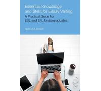 Neil Evan Jon Anthony B Essential Knowledge and Skills for Essay Wri (Tascabile)