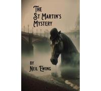 Neil Ewing The St Martin's Mystery (Tascabile)